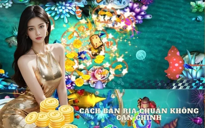 Cách Bắn Ria Chuẩn Không Cần Chỉnh