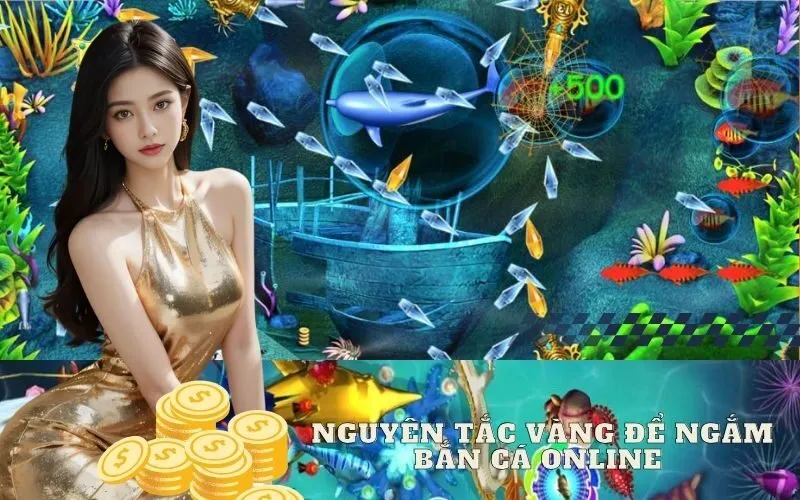 Nguyên Tắc Vàng Để Ngắm Bắn Cá Online